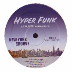 Those Guys - I Walk Alone (Remix) - New York Groove