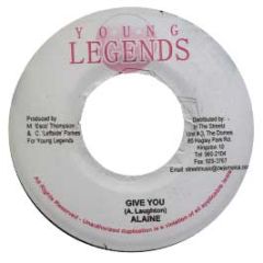 Alaine - Give You - Young Legends