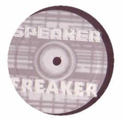 Speaker Freaker - Speaker Freaker EP - Speaker Freaker