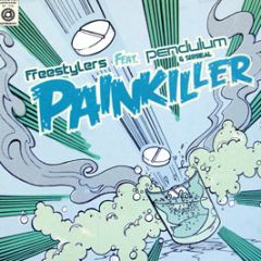 Freestylers Feat Pendulum & Sirreal - Painkiller - Against The Grain