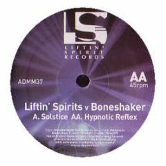 Liftin Spirits Vs Boneshaker - Solstice - Liftin Spirit