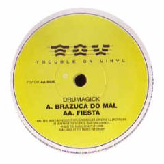 Drumagick - Brazuca Do Mal - Trouble On Vinyl