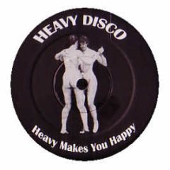 Heavy Disco - Run / Losing You - Heavy Disco