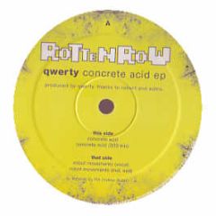 Qwerty Feat Ed (Dmx) - Concrete Acid EP - Rottenrow 4