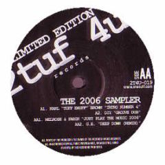 Various Artists - The 2006 Sampler - 2Tuf 4U Records