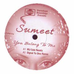 Sumeet - You Belong To Me - Stereohype Records