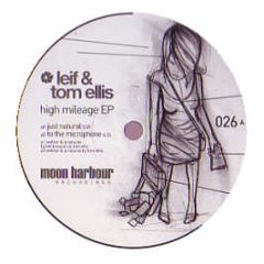 Leif & Tom Ellis - High Mileage EP - Moon Harbour Recordings