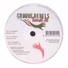 Groove Rebels - Touch It - Hammarskjold