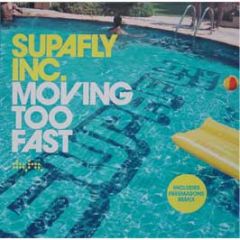 Supafly Inc. - Moving Too Fast - Data
