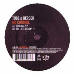 Tube & Berger - No Control - Alphabet City