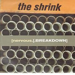 Shrink - Nervous Breakdown - Vc Recordings