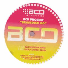 Bcd Project - Brassdisk (2006 Remixes) - BCD