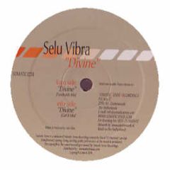 Selu Vibra - Divine (Remixes) - Somatic Sense