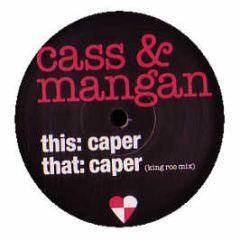 Cass & Mangan - Caper - Playtime