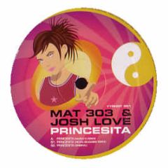 Mat 303 & Josh Love - Princesita - Yin Yang