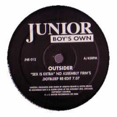 Outsider - Sex Is Extra - Junior Boys Own