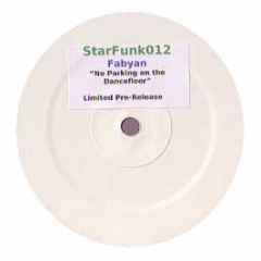 Fabyan - No Parking On The Dancefloor - Starfunk