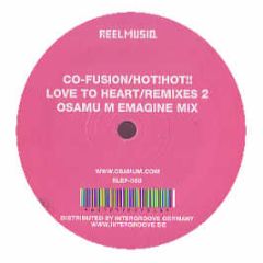 Co-Fusion - Love To Heart (Remixes) (Part 2) - Reel Musiq 