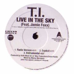 T.I Featuring Jamie Foxx - Live In The Sky - Atlantic
