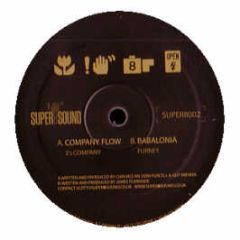 3's Company / Furney - Company Flow / Babylonia - Super8Sound
