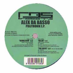 Alex Da Basso - Politronik EP (Part 1) - Robots