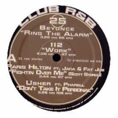 Usher / Beyonce / Diddy - Dont Take It Personal / Ring The Alram / Get Off - Club Rnb