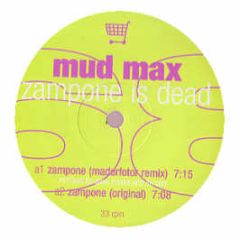Mud Max - Zampone Is Dead - Ware