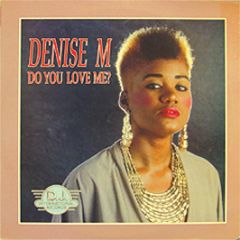 Denise Motto - Do You Love Me - DJ International