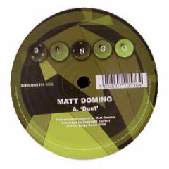 Matt Domino - Duet / Sepia - Bingo