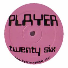 Player Records Presents - Twenty Six - Player
