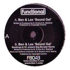 Ben & Lex - Sound Gal - Functional Breaks