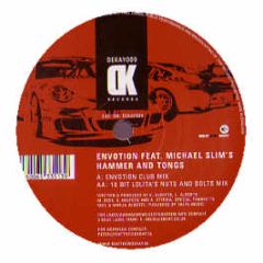 Envotion Ft Michael Slims - Hammer & Tongs - Dk Recordings 