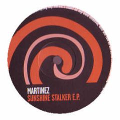 Martinez - Sunshine Stalker EP - Darkroom Dubs