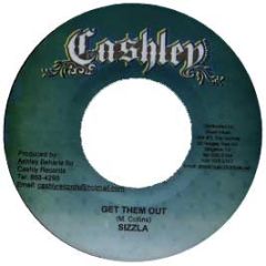 Sizzla - Get Them Out - Cashly Records