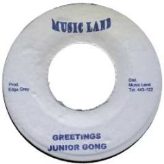 Junior Gong - Greetings - Music Land