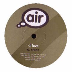 DJ Love - Steez - Air Recordings
