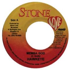 Hawkeye - Memba God - Stone Love Music