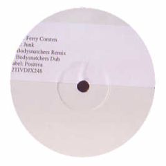 Ferry Corsten Feat. Guru - Junk (Remixes) - Positiva