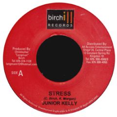 Junior Kelly - Stress - Birchill Records