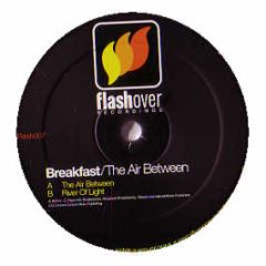 Breakfast - The Air Between - Flashover