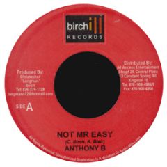 Anthony B - Not Mr Easy - Birchill Records