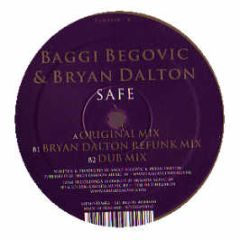 Baggi Begovic & Bryan Dalton - Safe - Fame