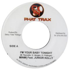 Minmi Feat. Junior Kelly - Im Your Baby Tonight - Phat Trax