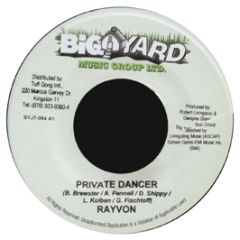 Rayvon - Private Dancer - Big Yard
