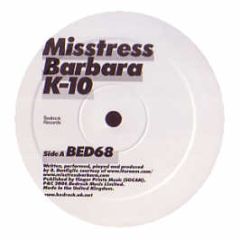 Misstress Barbara - K-10 - Bedrock