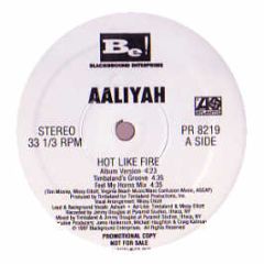 Aaliyah - Hot Like Fire - Atlantic