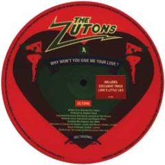 The Zutons - Why Won't You Give Me Your Love (Picture Disc) - Deltasonic