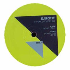 Karotte - Tronic - Great Stuff