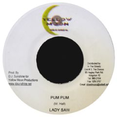 Lady Saw - Pum Pum / If You Cant - Yellow Moon Records