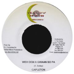 Capleton - Weh Dem A Gwaan So Far - Yellow Moon Records